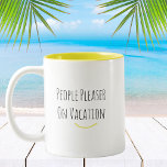 Caneca De Café Em Dois Tons Tendência Engraçada Pessoas Modernas Pleaser Coffe<br><div class="desc">Engraçado Trendy Modern Pessoas Pleaser Coffee Mug. Tenham risada com este humor,  caneca de café de dois tons. Um presente perfeito para você,  colegas de trabalho,  amigos e família.</div>