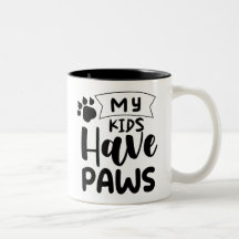 Tendência Moderna Mug Meus Filhos Têm Patas para P