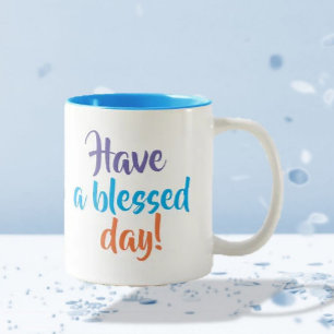 Caneca De Café Em Dois Tons "Tenha um dia abençoado"