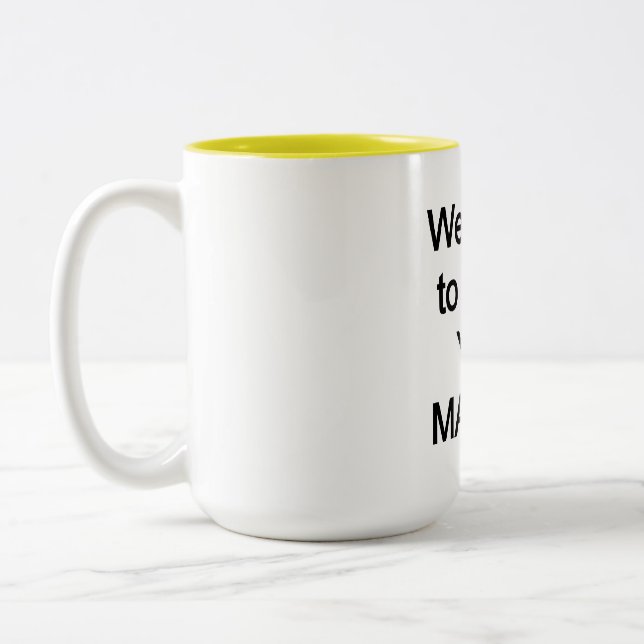 Caneca De Café Em Dois Tons Tentamos avisá-lo, MAGATs (Esquerda)