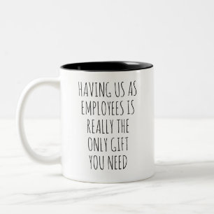 CANECA DE CAFÉ EM DOIS TONS TER NOS COMO FUNCIONÁRIOS É REALMENTE O ÚNICO PRES