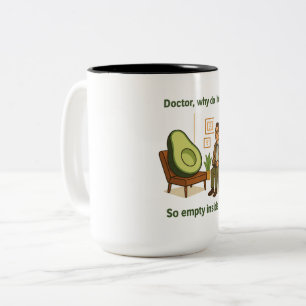 Caneca De Café Em Dois Tons Terapia do Abacate Por Que Estou Vazio Por Dentro