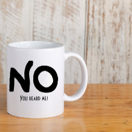 Caneca De Café Em Dois Tons Tinta preta "Não" e mensagem engraçada