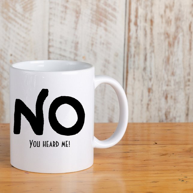 Caneca De Café Em Dois Tons Tinta preta "Não" e mensagem engraçada (Criador carregado)