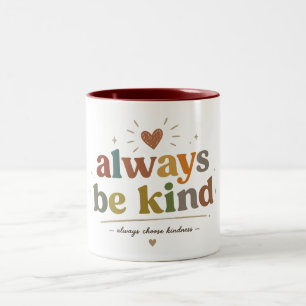 Caneca De Café Em Dois Tons Tipografia Retro Sempre Seja Gentil