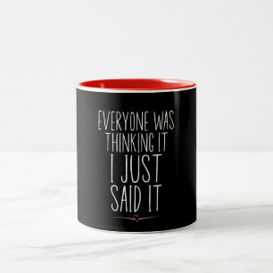 Caneca De Café Em Dois Tons Todos Estavam Pensando Que Eu Disse