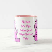 "Todos os homens são do porco cor-de-rosa dos