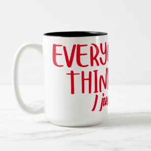 Caneca De Café Em Dois Tons Todos pensam que eu só disse que era sarcástico