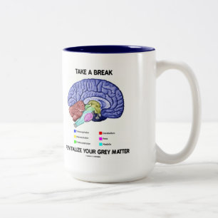 Caneca De Café Em Dois Tons Tome uma ruptura Revitalize sua matéria cinzenta