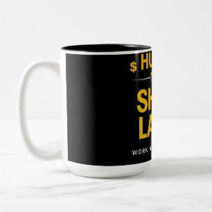 Caneca De Café Em Dois Tons Trabalhe Agora Brilhe Depois – Trabalhe Duro Sonhe