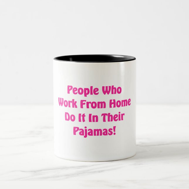 Caneca De Café Em Dois Tons Trabalhe em casa de pijama (Centro)