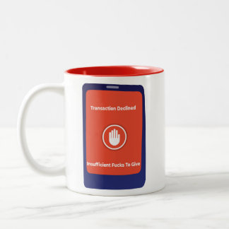 Caneca De Café Em Dois Tons Transação Recusada: Falta de Interesse