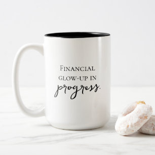 Caneca De Café Em Dois Tons 'Transformação financeira em andamento' Jornada se