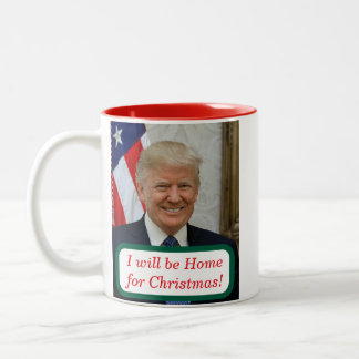 Caneca De Café Em Dois Tons Trump vai estar em casa no café de Natal