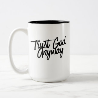 Caneca De Café Em Dois Tons Trust God Anyway Black Combo Color Mug