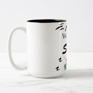Caneca De Café Em Dois Tons Tudo o que você precisa é dormir Engraçado