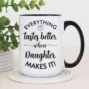 Caneca De Café Em Dois Tons Tudo Tem Gosto Melhor Quando A Filha Faz Isso