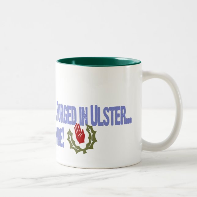 Caneca De Café Em Dois Tons Ulster-Escocês: Minado em Scotland… Forjado em (Direita)