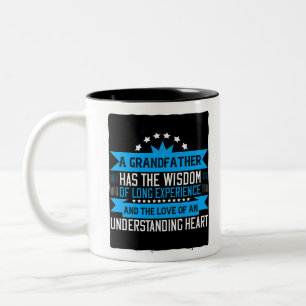 Caneca De Café Em Dois Tons Um avô tem a sabedoria da longa experiência