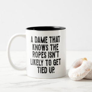 Caneca De Café Em Dois Tons Uma Dama Que Conhece os Macetes Não Deve Ser Enrol