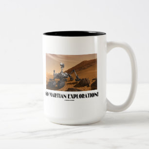 Caneca De Café Em Dois Tons Vá para a exploração marciana! (Mars Rover Curiosi