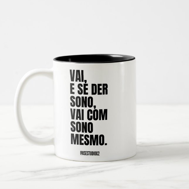 Caneca De Café Em Dois Tons Vai com sono, mas (Esquerda)