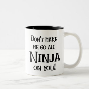 Caneca De Café Em Dois Tons Vai Ninja em você