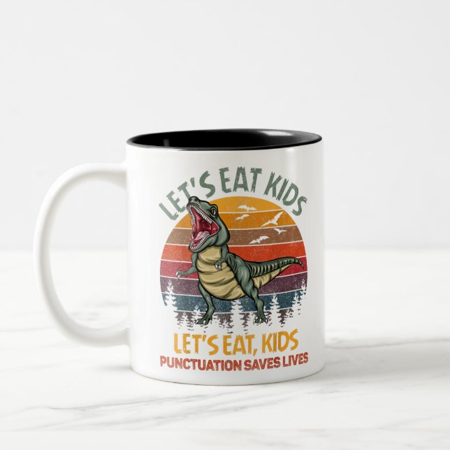 Caneca De Café Em Dois Tons Vamos Comer Crianças Pontuação Salva Vidas Dinossa (Esquerda)
