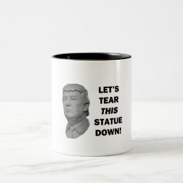 Caneca De Café Em Dois Tons Vamos Rasgar Esta Estátua Para Baixo