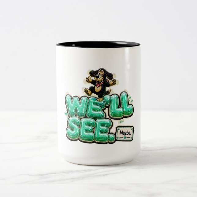 Caneca De Café Em Dois Tons Veremos Talvez Sarcasmo Engraçado (Centro)
