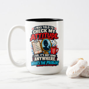Caneca De Café Em Dois Tons Verificação de Atitude Atrevida Eu Retornei