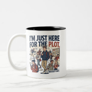 Caneca De Café Em Dois Tons Vida Universitária Divertida "Estou Aqui Só Pelo E