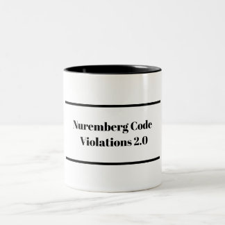 Caneca De Café Em Dois Tons Violações do Código Nuremberga 2.0 Mug