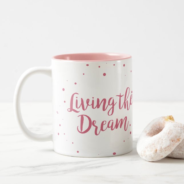 Caneca De Café Em Dois Tons Vivendo O Sonho, Dois Cafés Rosa-Tom (Com Donut)