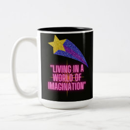 CANECA DE CAFÉ EM DOIS TONS VIVER NUM MUNDO DE IMAGINAÇÃO