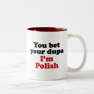 Caneca De Café Em Dois Tons Você aposta seu Dupa que eu sou polonês