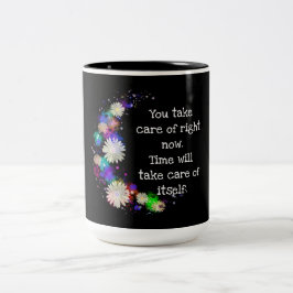 Caneca De Café Em Dois Tons Você cuida agora da motivação floral