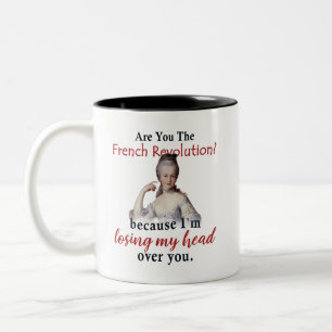 Caneca De Café Em Dois Tons Você é a Revolução Francesa - Marie Antionette?