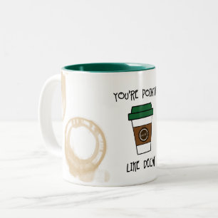Caneca De Café Em Dois Tons Você é Café Sem Sentido - Como Humor Descafeinado
