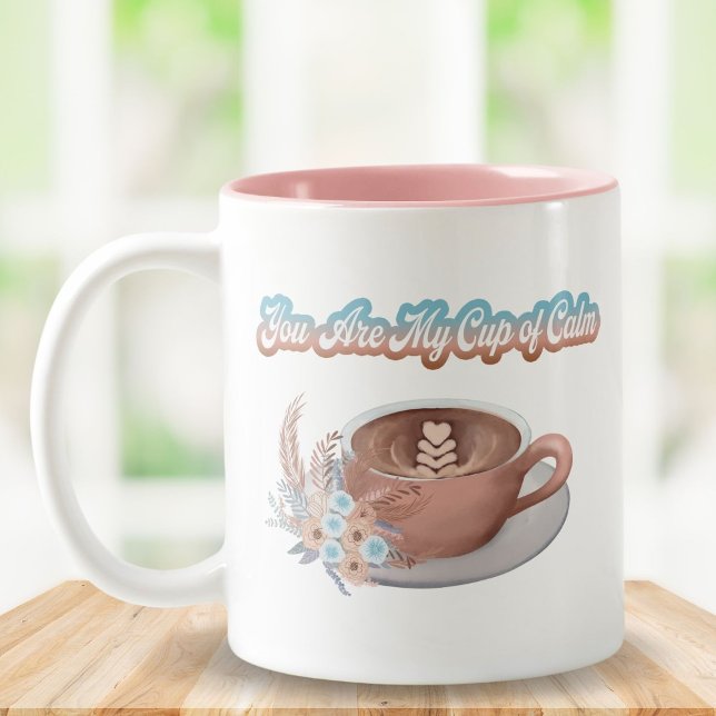 Caneca De Café Em Dois Tons Você é minha taça de Calm Boho Latte (Criador carregado)