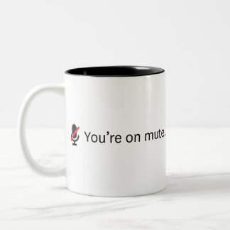 Caneca De Café Em Dois Tons Você está com mudo.
