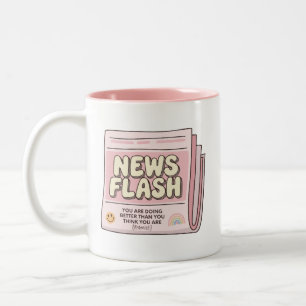 Caneca De Café Em Dois Tons Você está indo melhor do que pensa que está