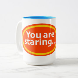 Caneca De Café Em Dois Tons Você Está Olhando Impressão Novidade
