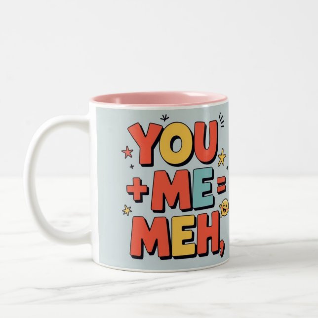 Caneca De Café Em Dois Tons Você + eu = meh (Esquerda)