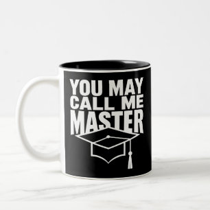 Caneca De Café Em Dois Tons Você Pode Me Chamar de Graduado em Mestrado 2024