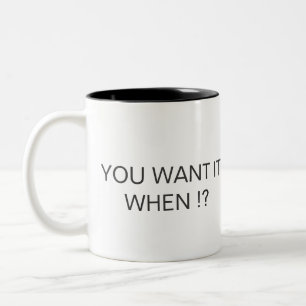 CANECA DE CAFÉ EM DOIS TONS VOCÊ QUI-LO-ER QUANDO! ?