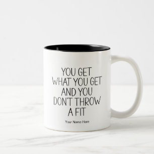 Caneca De Café Em Dois Tons Você Recebe o que Recebe Citação Engraçada Moderna