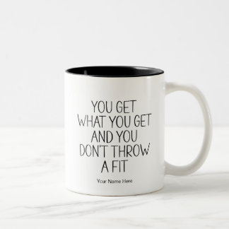 Caneca De Café Em Dois Tons Você Recebe o que Recebe Citação Engraçada Moderna