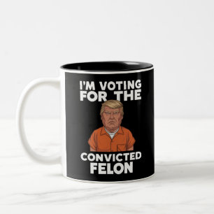 Caneca De Café Em Dois Tons Voto a favor do condenado Felon Pro Trump 2024
