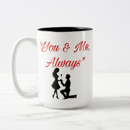 Caneca De Café Em Dois Tons You & Me, Always - Romantic Couple Mug